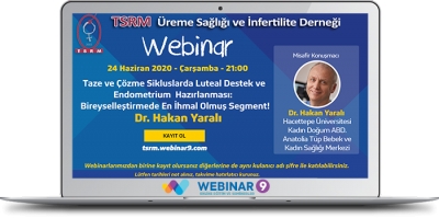 Prof.Dr. Hakan Yaralı - TSRM Webinar - Taze ve Çözme Sikluslarda Luteal Destek ve Endometrium Hazırlanması: Bireyselleşmede En İhmal Olmuş Sergent!